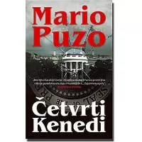 Kliknite za detalje - Četvrti Kenedi, Mario Puzo