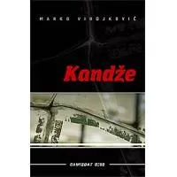 Kliknite za detalje - Kandže, Marko Vidojković