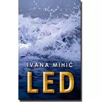 Kliknite za detalje - Led, Ivana Mihić