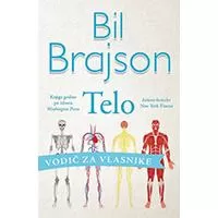 Kliknite za detalje - Telo: vodič za vlasnike - Bil Brajson