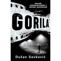 Kliknite za detalje - Gorila - Dušan Savković