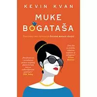Kliknite za detalje - Muke bogataša - Kevin Kvan