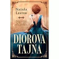 Kliknite za detalje - Diorova tajna - Nataša Lester
