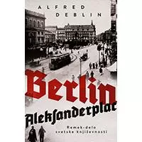 Kliknite za detalje - Berlin Aleksanderplac - Alfred Deblin