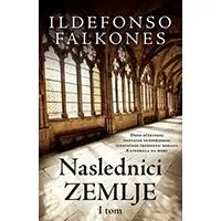 Kliknite za detalje - Naslednici zemlje – I tom, Ildefonso Falkones