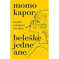 Kliknite za detalje - Beleške jedne Ane - Momo Kapor