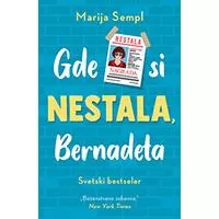 Kliknite za detalje - Gde si nestala, Bernadeta - Marija Sempl