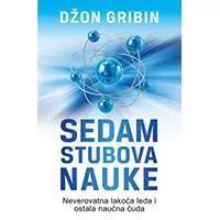 Kliknite za detalje - Sedam stubova nauke, Džon Gribin Kliknite za detalje - Sedam stubova nauke, Džon Gribin