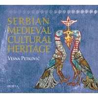 Kliknite za detalje - Serbian Medievial Cultural Heritage - Vesna Petković