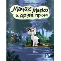 Kliknite za detalje - Mačak Marko i druge priče - Nataša Bartula