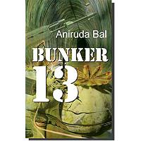 Kliknite za detalje - Bunker 13, Aniruda Bal
