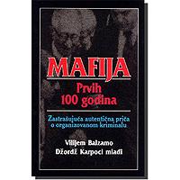 Kliknite za detalje - Mafija - prvih 100 godina, Balzamo / Karpoci