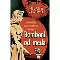 Kliknite za detalje - Bomboni od meda - Milana Vlaović Kliknite za detalje - Bomboni od meda - Milana Vlaović