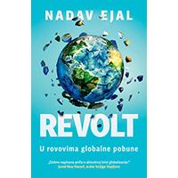Kliknite za detalje - Revolt: U rovovima globalne pobune, Nadav Ejal
